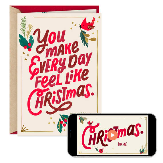 You Make Every Day Feel Like Christmas Video Greeting Christmas Card, , large image number 1