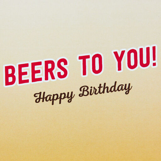 Beer Toast Funny Musical Birthday Card With Motion, 