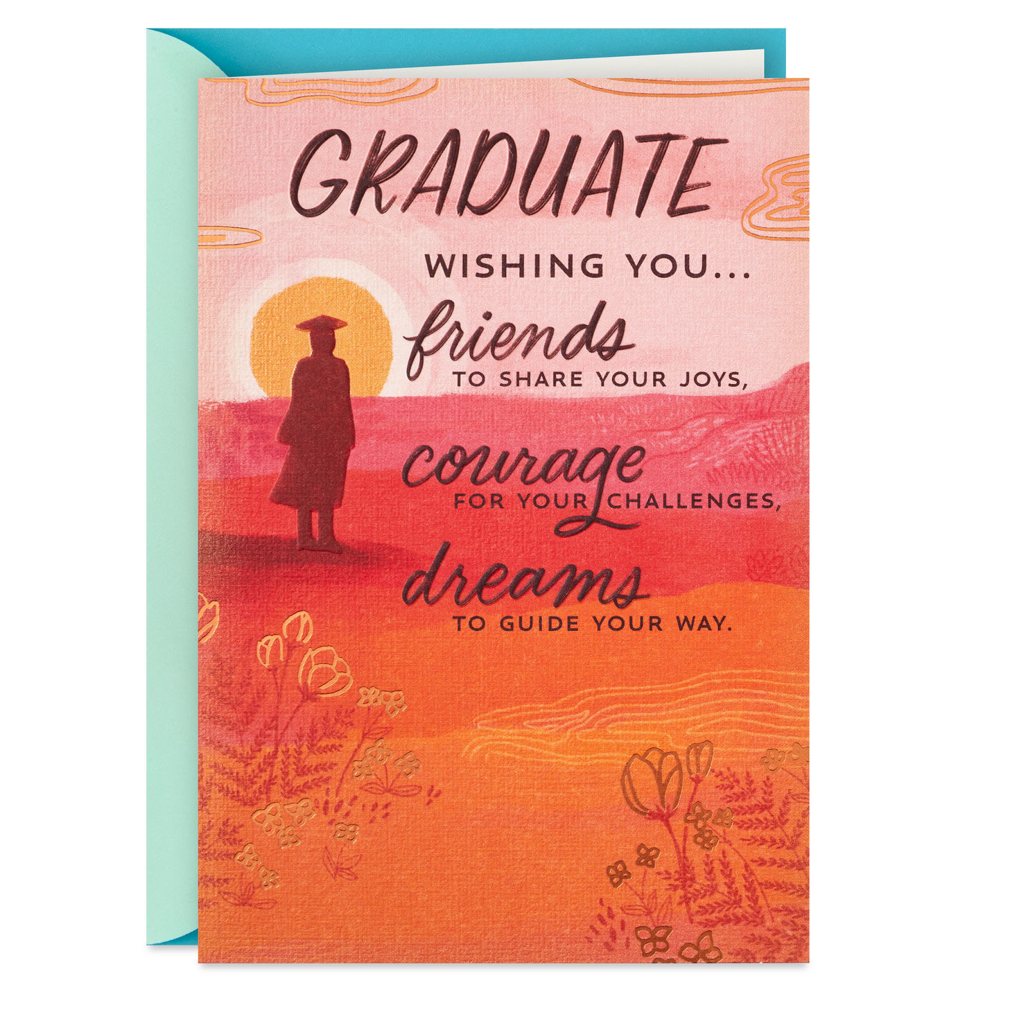 Wishing You Courage and Happiness Graduation Card