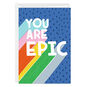 You Are Epic Custom Card, , large image number 1