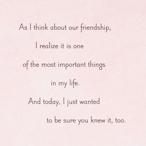 We Pick Up Right Where We Left Off Friendship Card, 