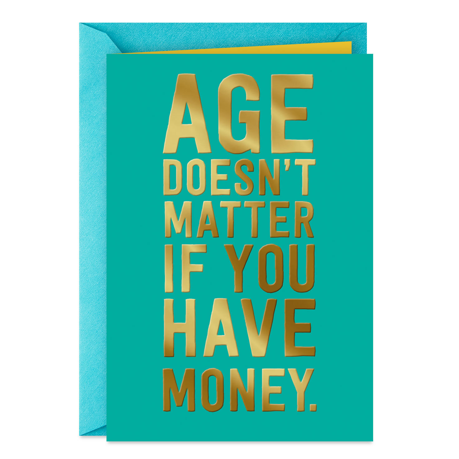 More Age than Money Funny Birthday Card