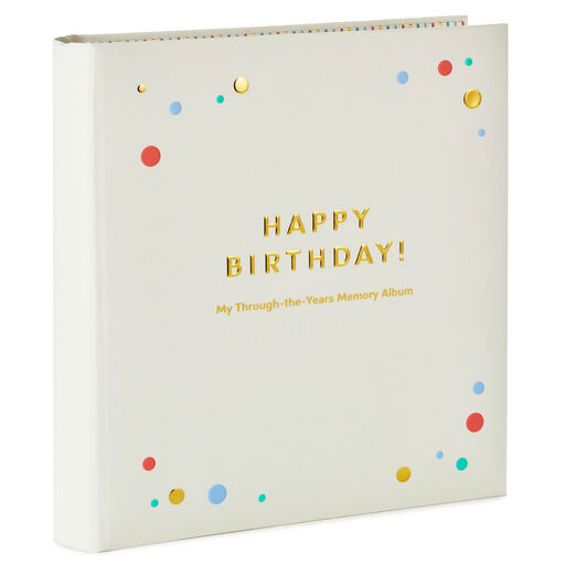 Happy Birthday!: My Through-the-Years Memory Album, 