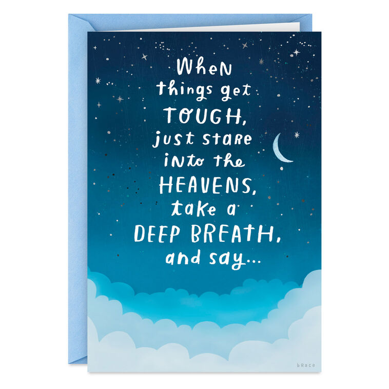 Just Ask the Heavens for a #!@*ing Break Funny Encouragement Card