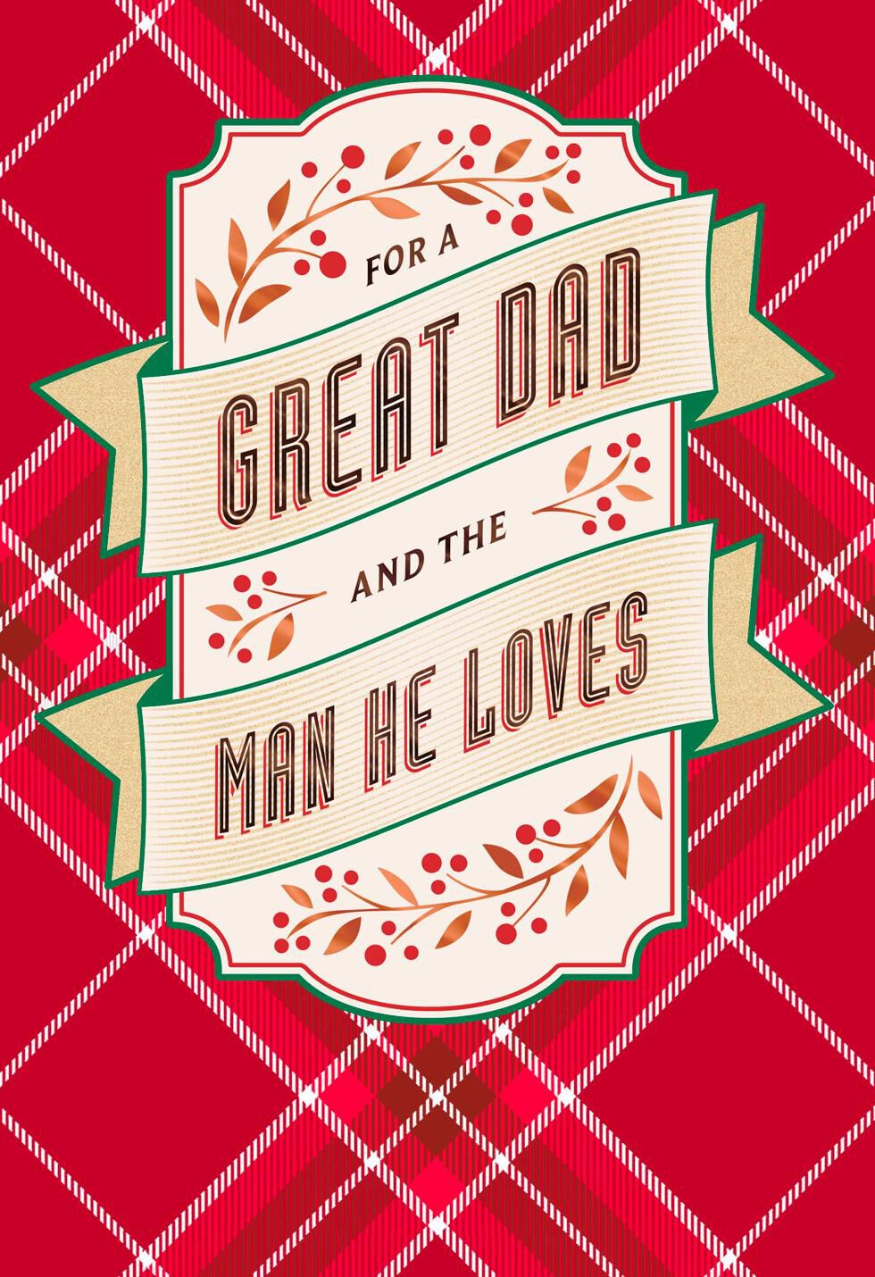 For a Great Dad and the Man He Loves Christmas Card