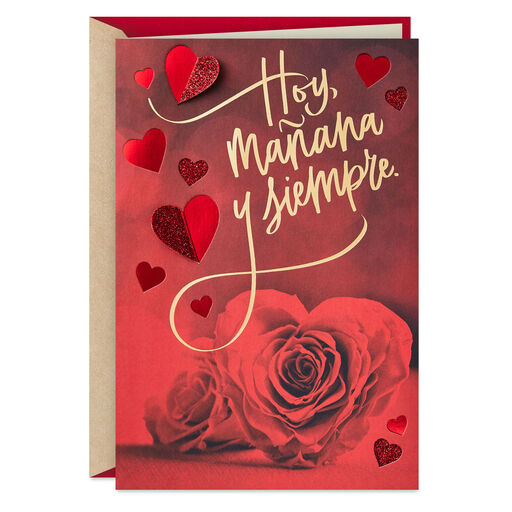 Today, Tomorrow and Always Romantic Spanish-Language Love Card, 