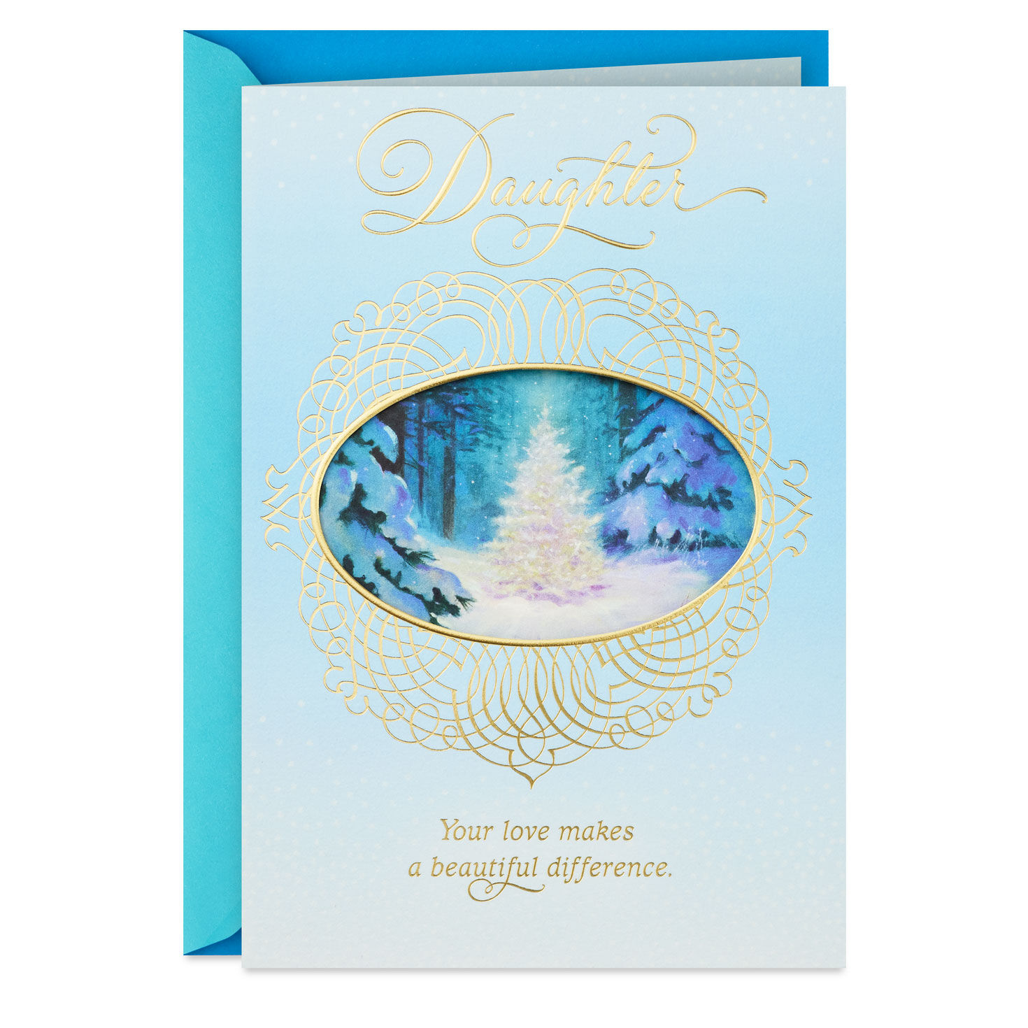 Your Love Makes A Difference Christmas Card for Daughter