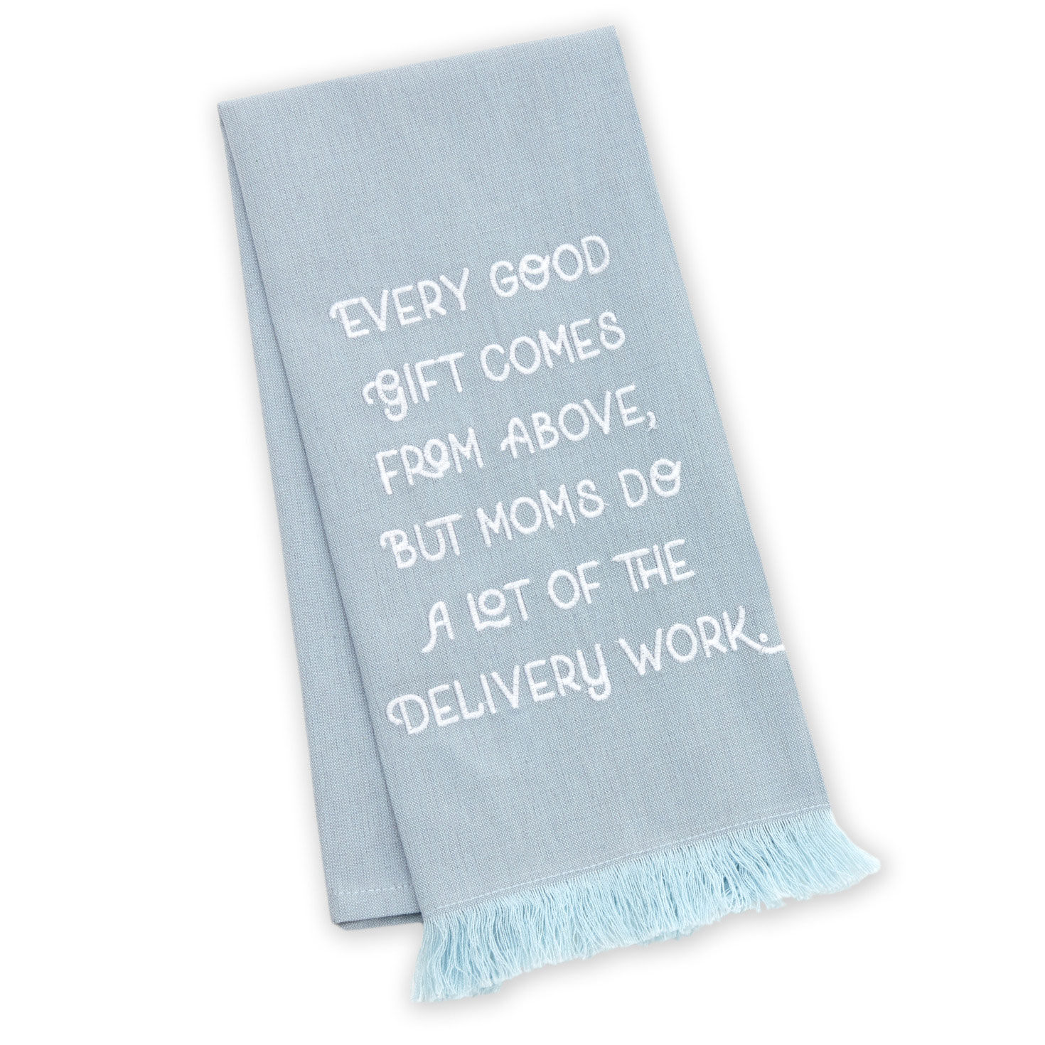 Mom Delivers Blue Fringed Tea Towel, 18x26 for only USD 14.99 | Hallmark