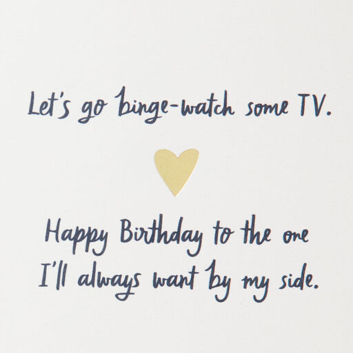Let's Go Binge-Watch Some TV Romantic Birthday Card, 