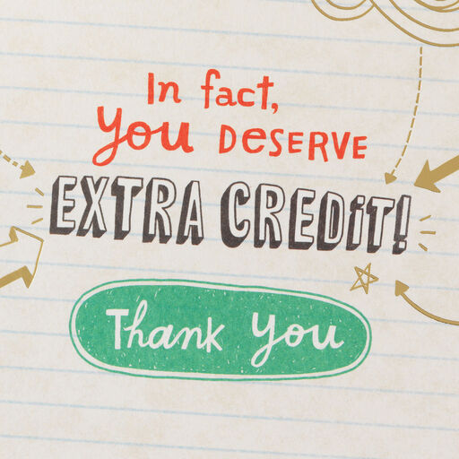 You Deserve Extra Credit Thank-You Card for Teacher, 