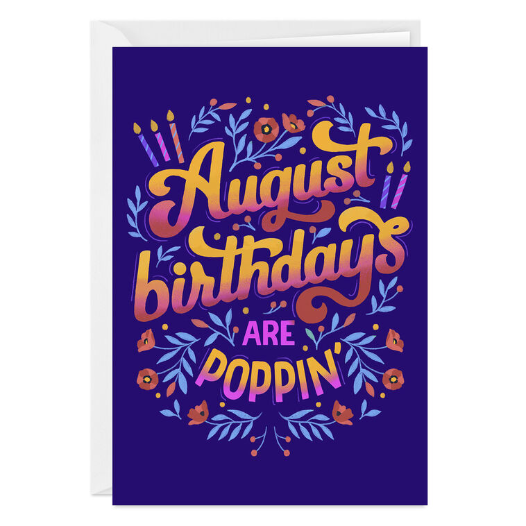 August Is Poppin' Custom Birthday Card