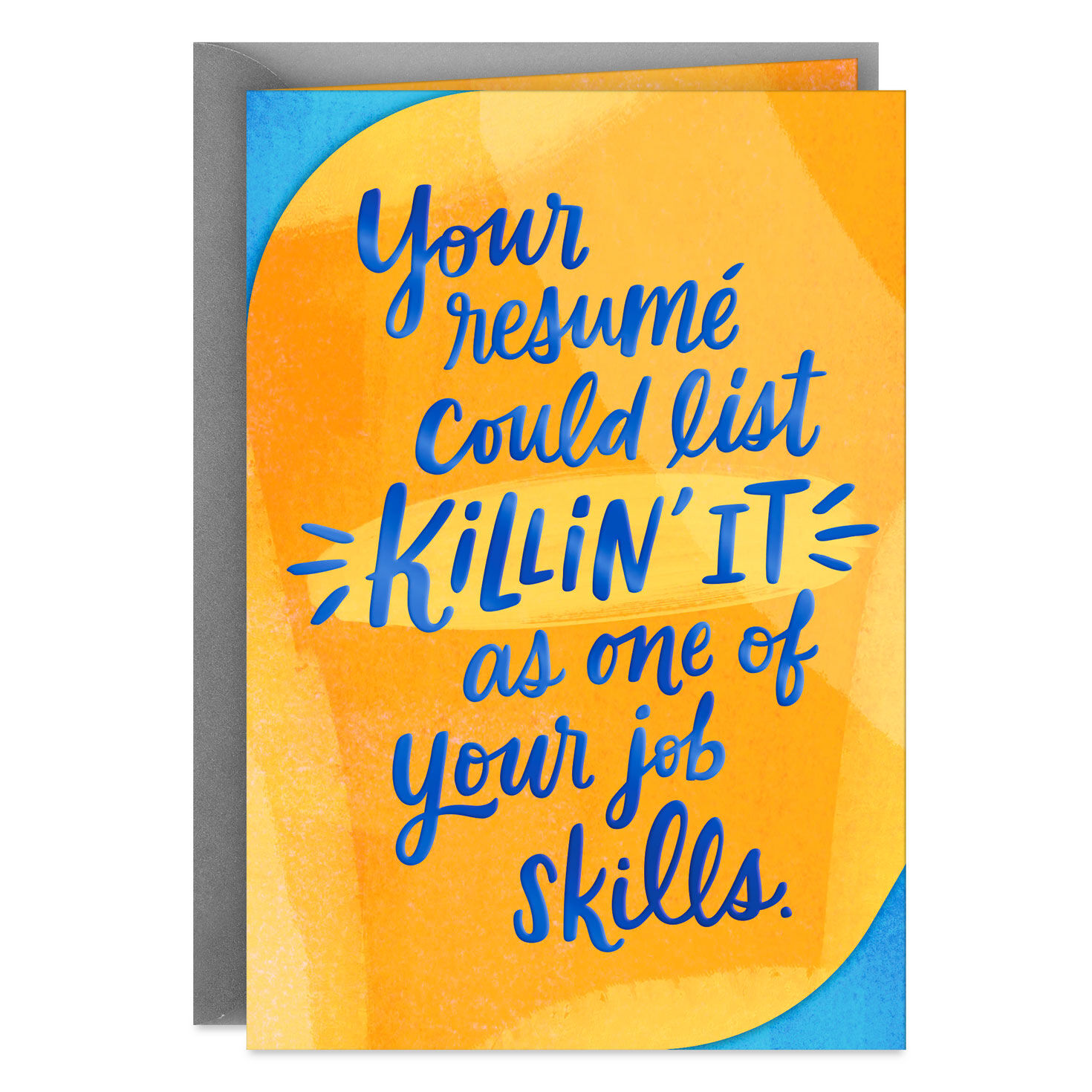 You're Killin' It Blank Card