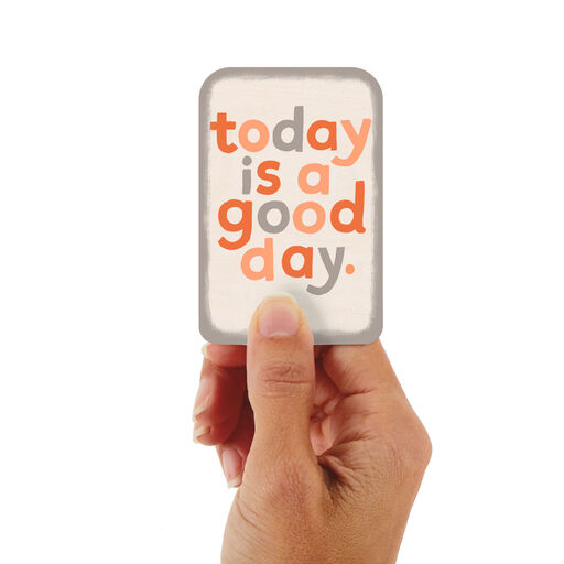 3.25" Mini Today Is a Good Day Blank Card, 