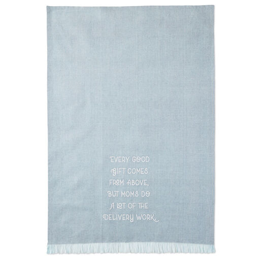 Mom Delivers Blue Fringed Tea Towel, 18x26, 