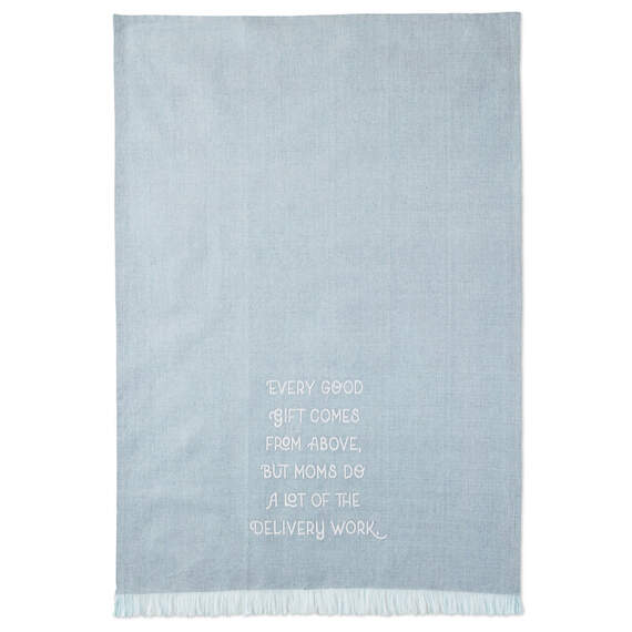 Mom Delivers Blue Fringed Tea Towel, 18x26