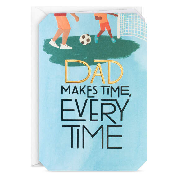You Always Made Time for Me Father's Day Card for Dad