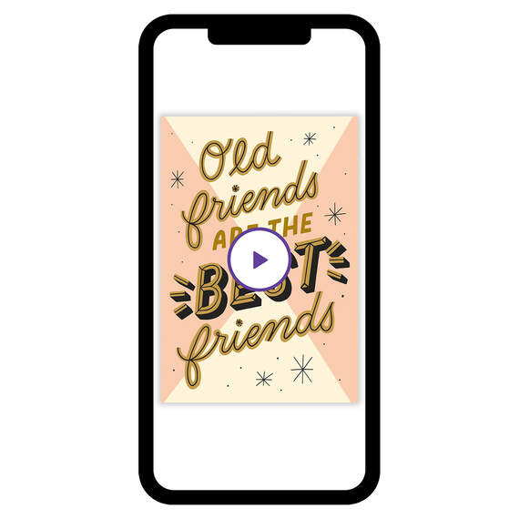 Old Friends Are the Best Birthday eCard, , large image number 1