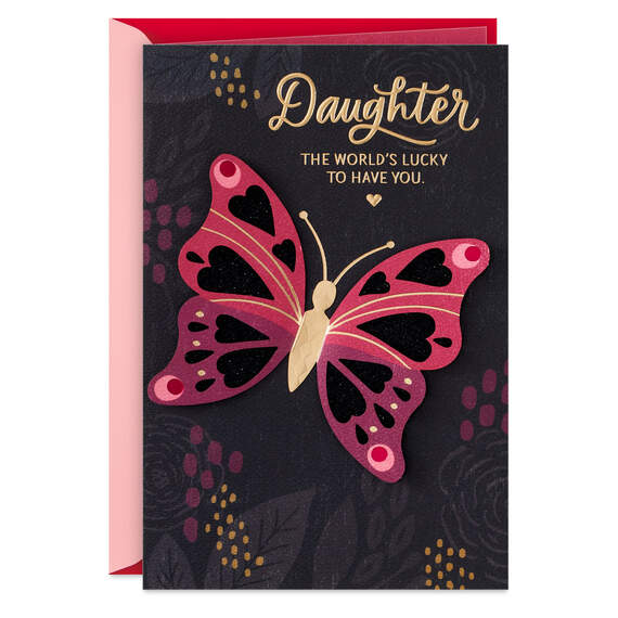 The World's Lucky to Have You Valentine's Day Card for Daughter