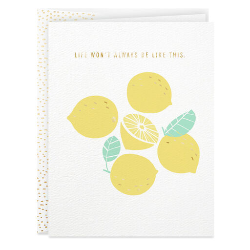 Lemons Sweeter Days Are Coming Encouragement Card, 