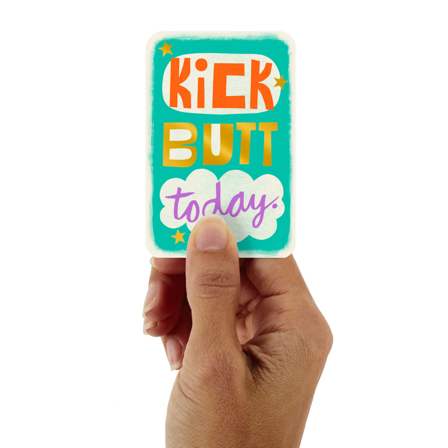 3.25" Mini Kick Butt Today Good Luck Card