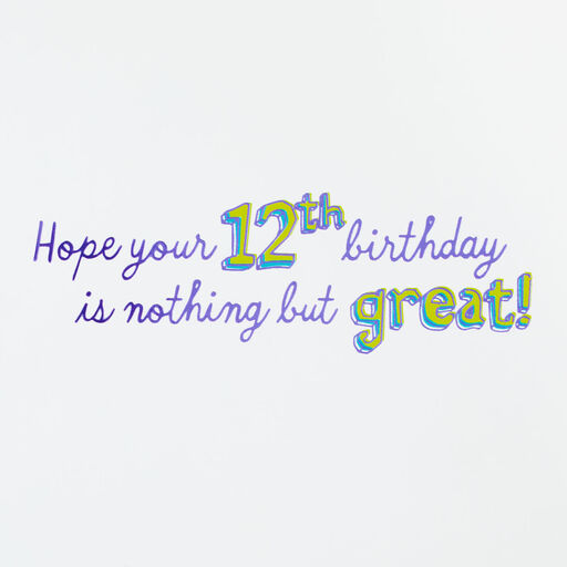 Great Times 12th Birthday Card, 