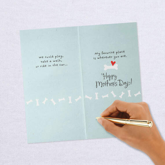 Favorite Place Is Wherever You Are Mother's Day Card From the Dog, , large image number 6