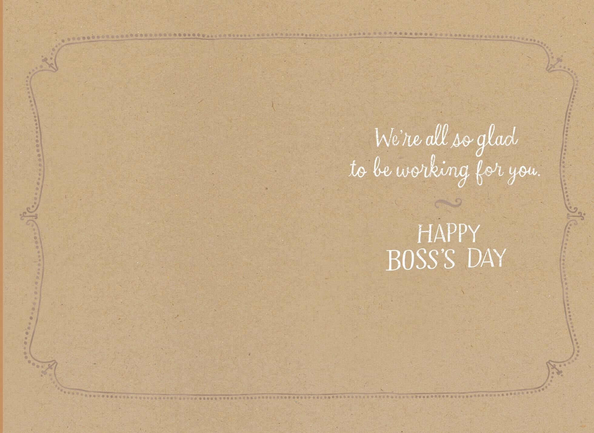 All Glad to Work for You Boss's Day Card From Us