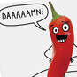 Damn, You're So Hot Chili Pepper Funny Valentine's Day Card, , large image number 4