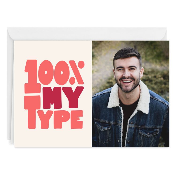 100% My Type Custom Love Card