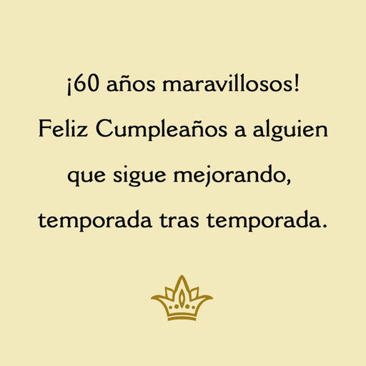 You Keep Getting Better Spanish-Language 60th Birthday Card, 