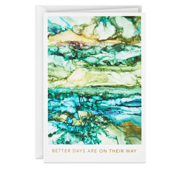 ArtLifting Better Days Are on Their Way Encouragement Card