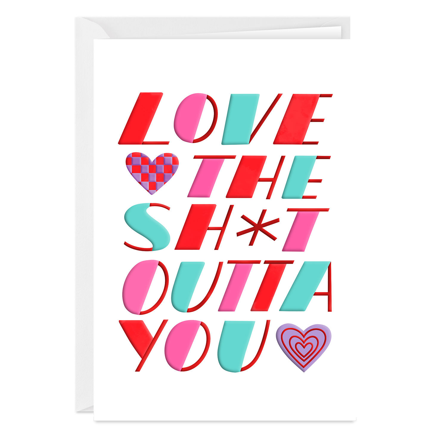 Love the Sh*t Outta You Funny Custom Card