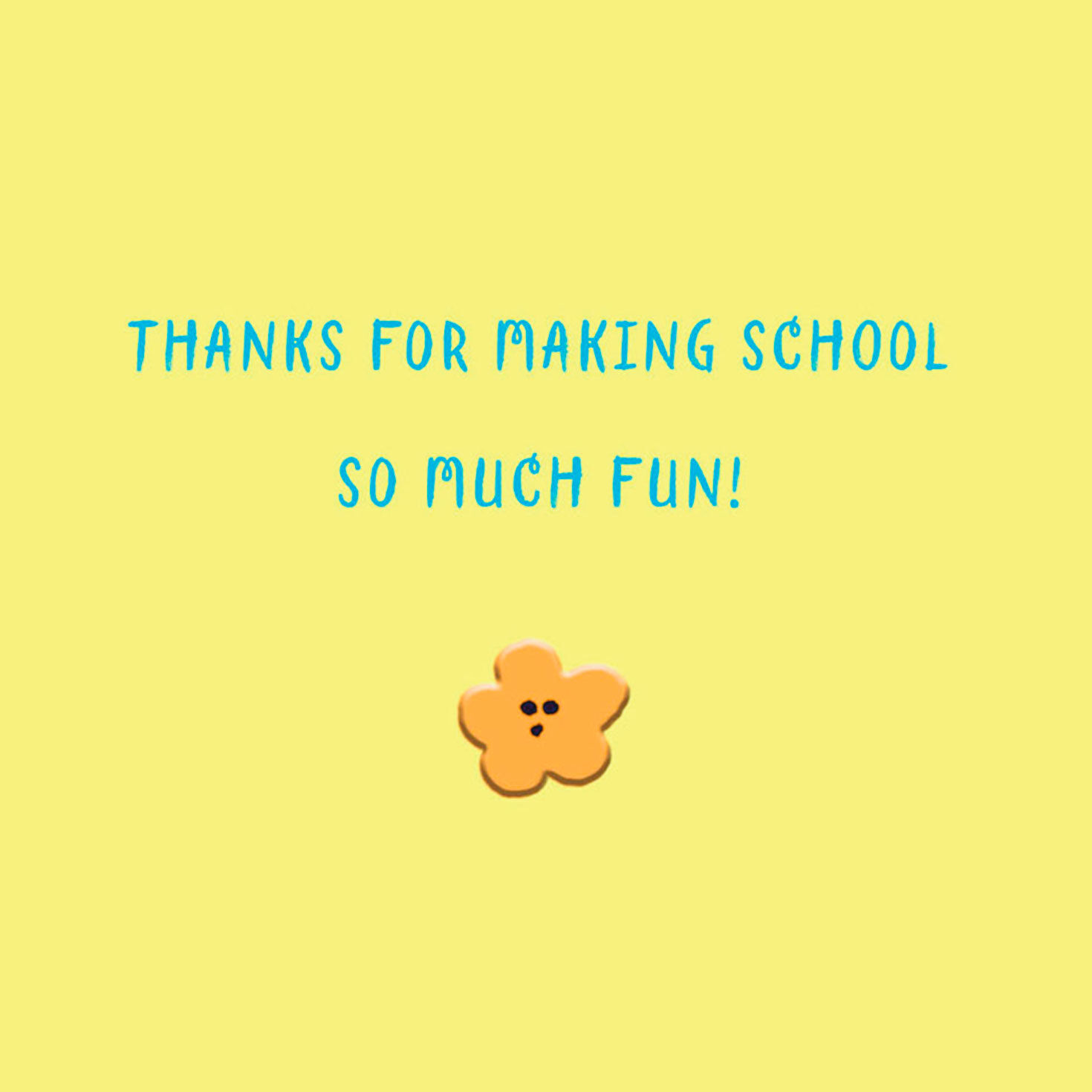 You Make School So Much Fun Thank-You Card for Teacher for only USD 2.99 | Hallmark