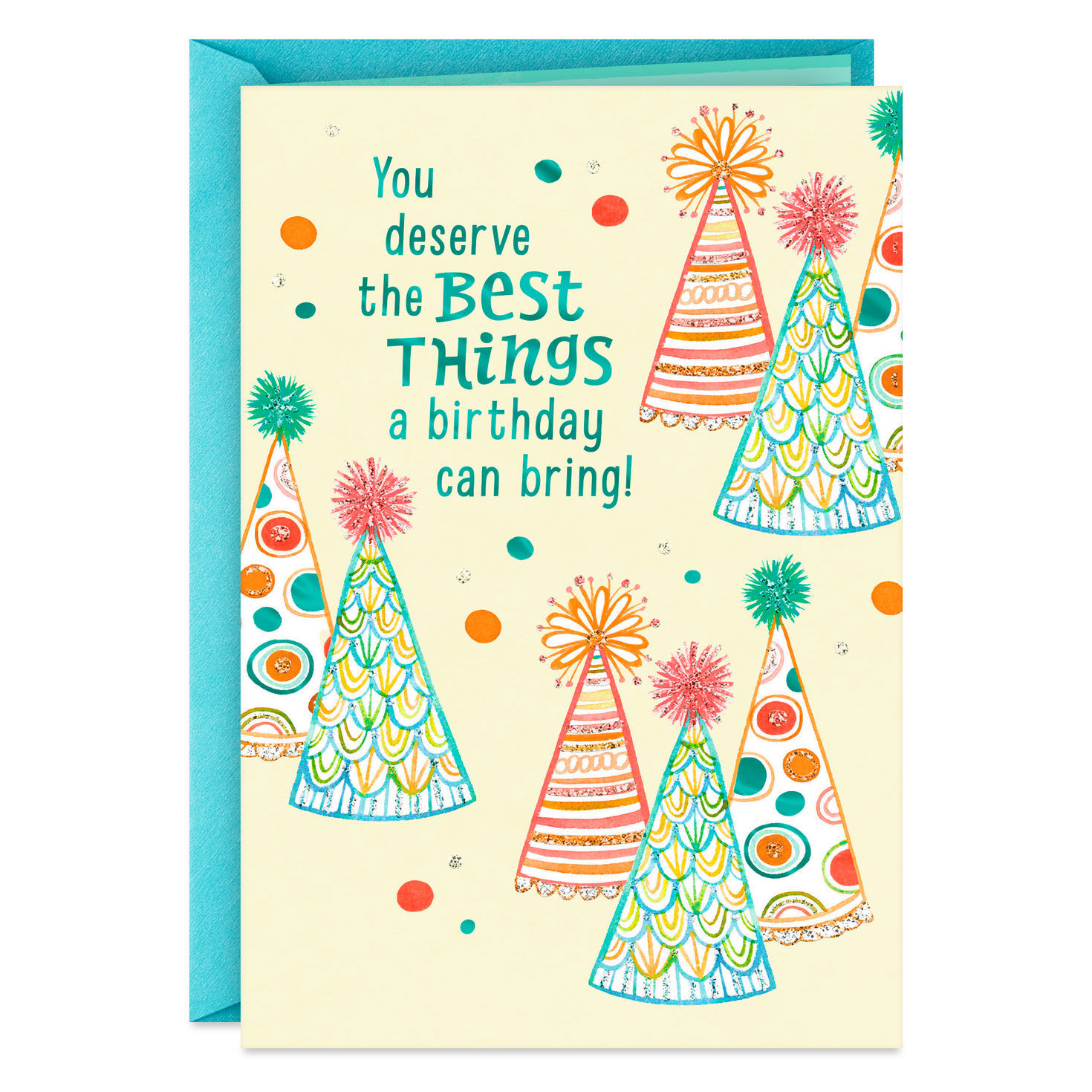 You Deserve the Best Birthday Card - Greeting Cards | Hallmark