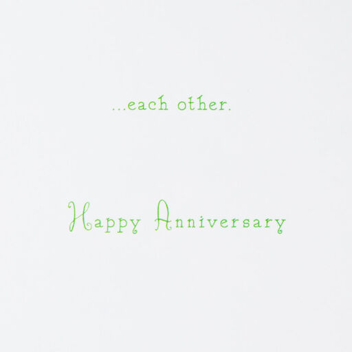Another Year of What Matters Most Anniversary Card, 