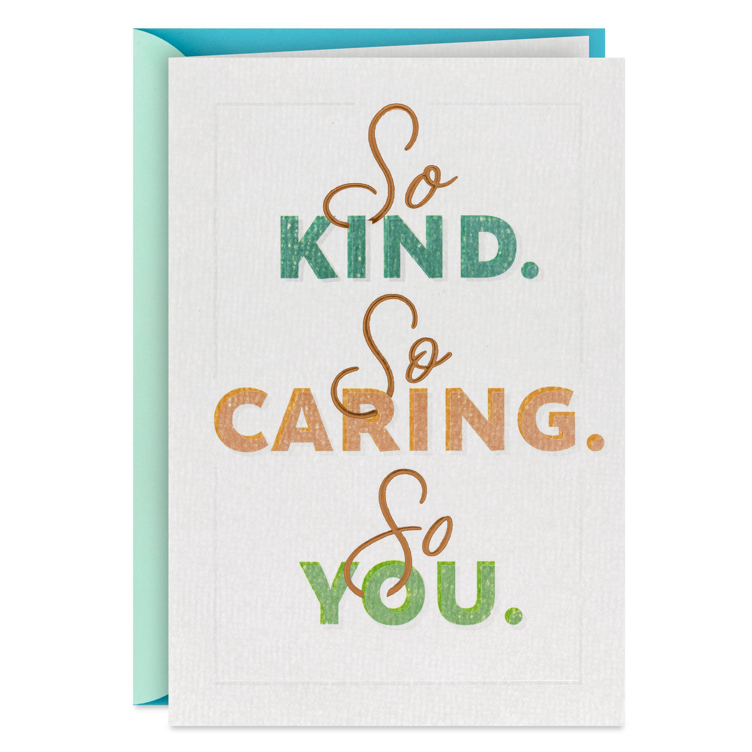So Kind, So Caring, So You Thank You Card