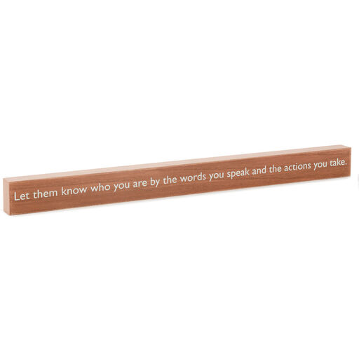 The Words You Speak Quote Sign, 23.5x2, 