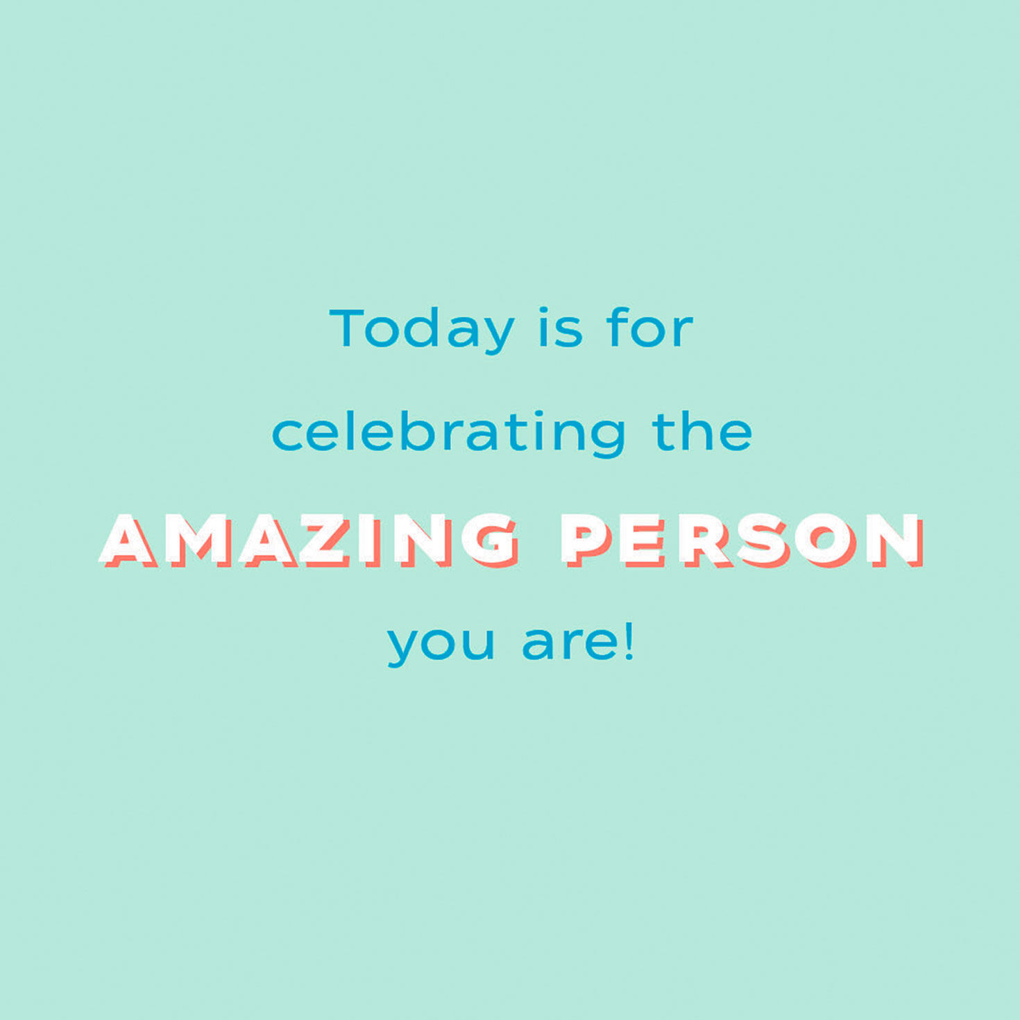 The Amazing Person You Are Birthday Card for only USD 2.99 | Hallmark