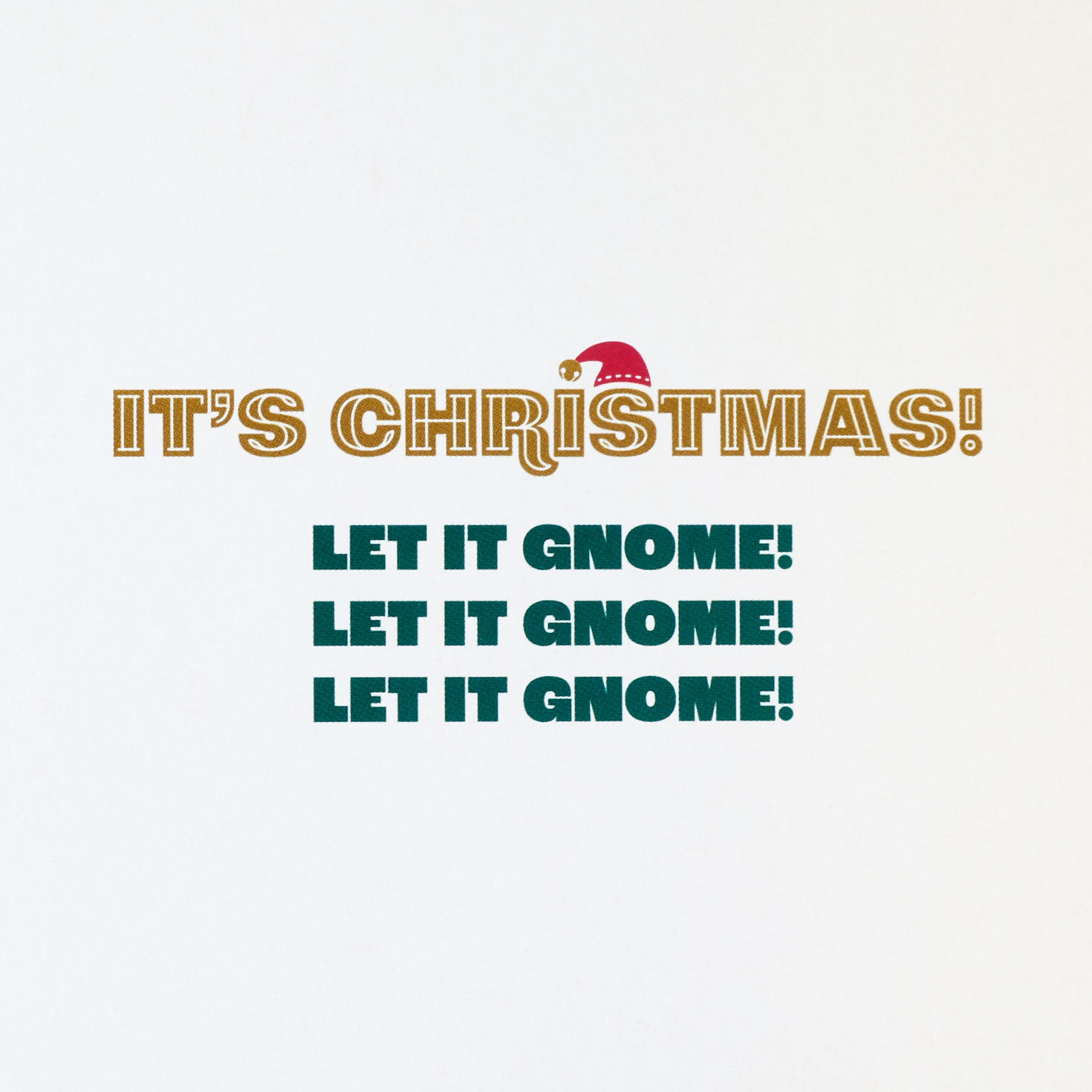 Let It Gnome Funny Musical Christmas Card With Light for only USD 10.59 | Hallmark