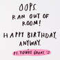 You're So Great I Ran Out of Room Funny Birthday Card, , large image number 2