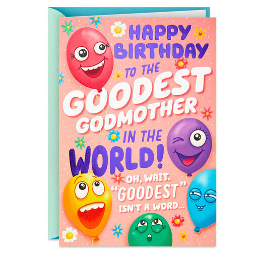 Goodest and Bestest Godmother Birthday Card, 