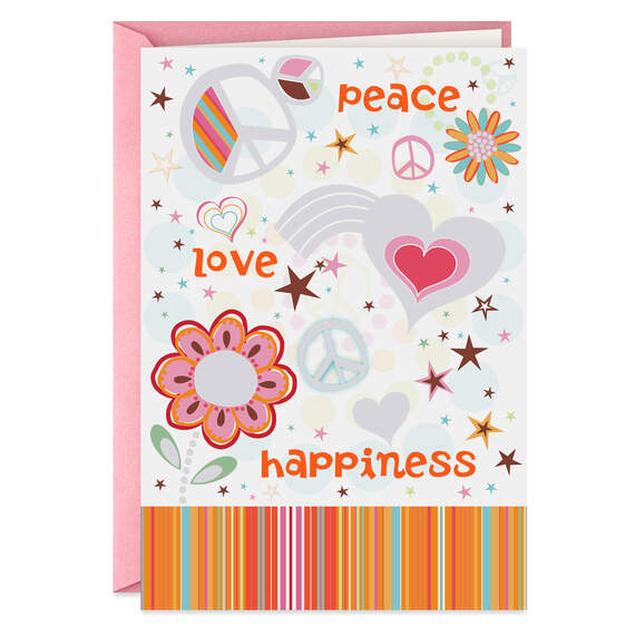 Peace, Love and Happiness Birthday Card