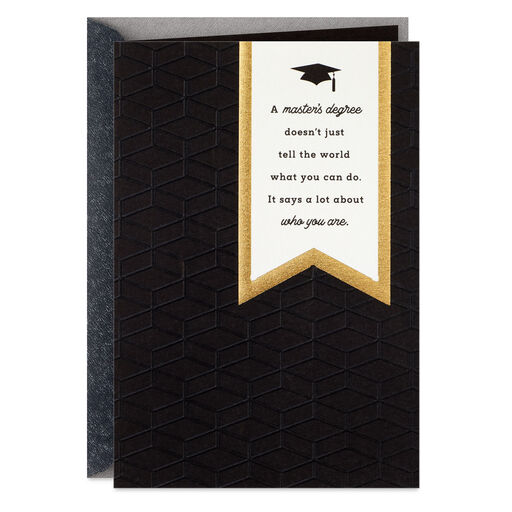 A Master's Degree Says a Lot About You Graduation Card, 
