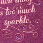 No Such Thing As Too Much Sparkle Birthday Card, , large image number 4