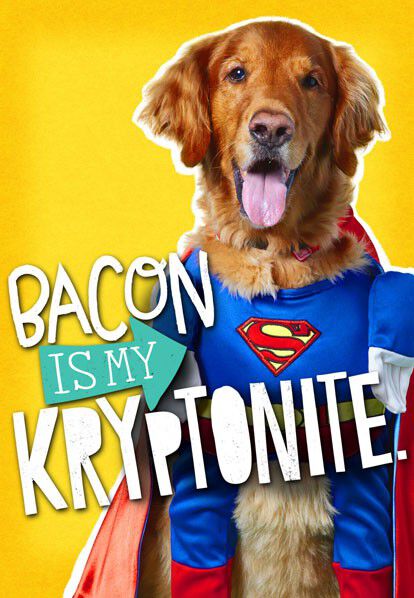 Bacon Is My Kryptonite Birthday Card