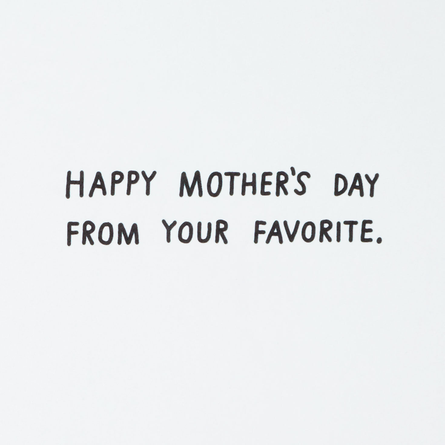 Happy Wishes From Your Favorite Mother's Day Card for Mom, , large image number 2