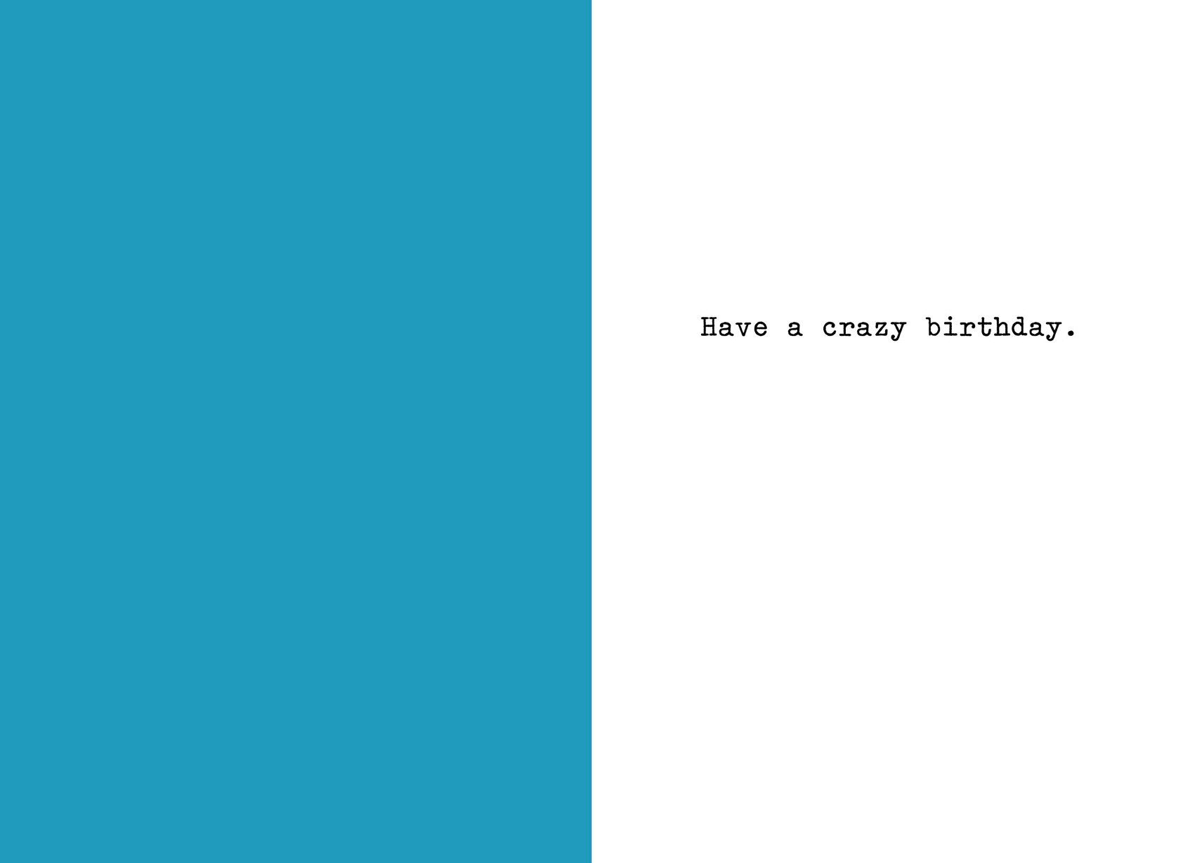 Crazy Birthday Wishes Greeting Card
