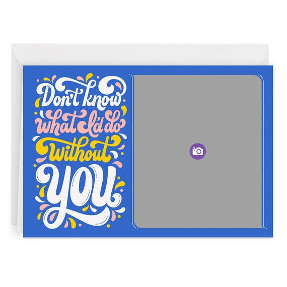 Personalized What Would I Do Without You Photo Card, , large image number 6