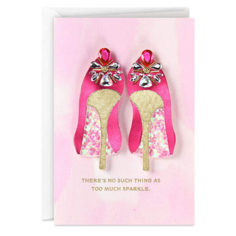 Never Too Much Sparkle Birthday Card