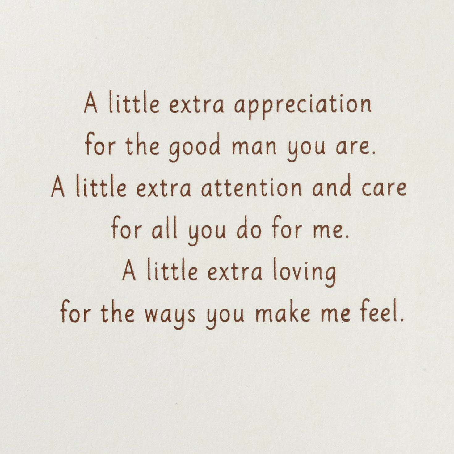 A Little Extra for the Man I Love Romantic Birthday Card for Him for only USD 5.59 | Hallmark